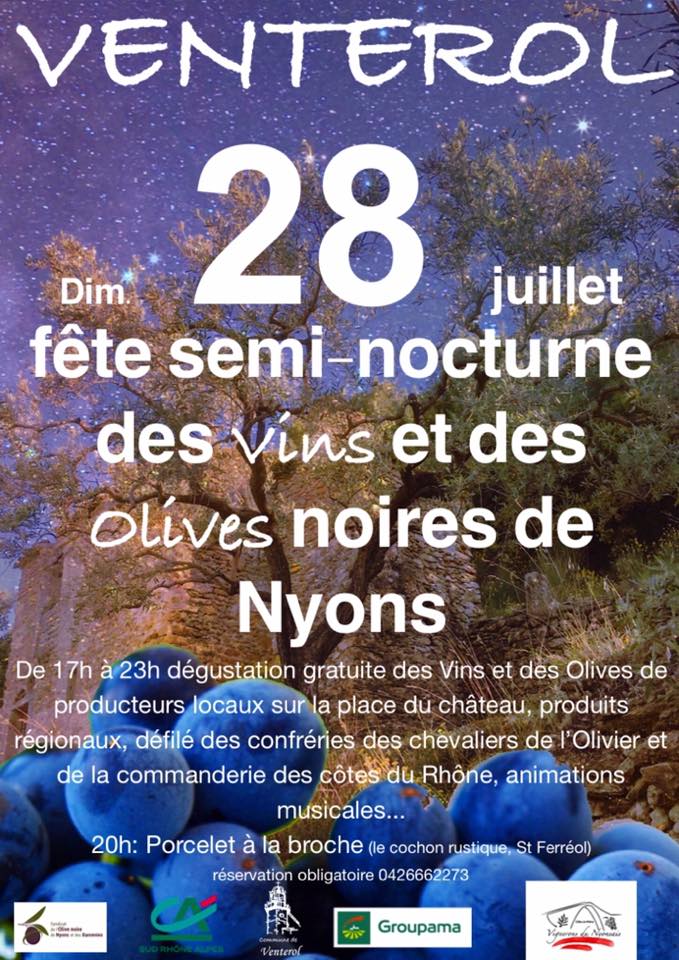 DIMANCHE 28 JUILLET FETE SEMI NOCTURNE DES VINS ET DES OLIVES DE NYONS
